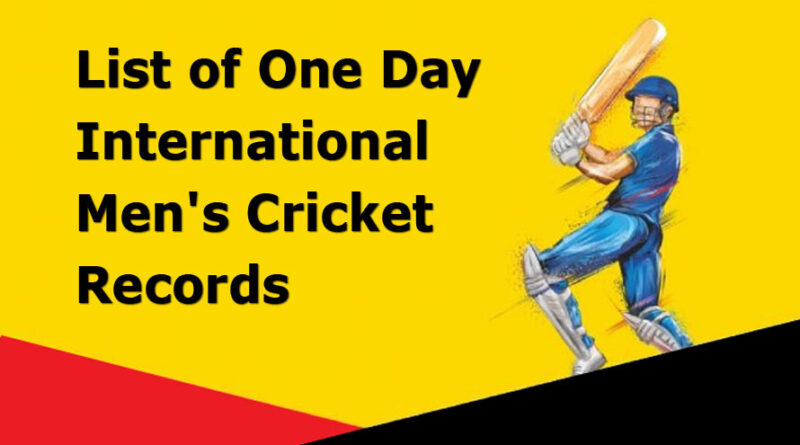 One Day International men's cricket Records